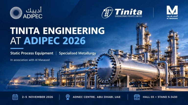 Tinita Engineering to Showcase Static Process Equipment Expertise at ADIPEC 2026 in Abu Dhabi